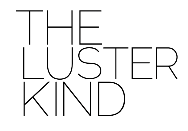 THE LUSTER KIND